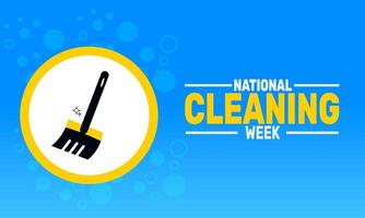 National Cleaning Week highlights the significance of cleanliness and proper sanitation in preventing diseases while promoting efforts to keep the environment clean and organized. vector