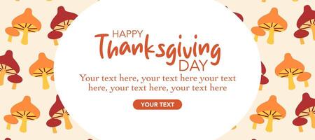 Happy Thanksgiving Day banner with mushroom pattern illustration on cream horizontal background for advertising, greeting card, web, social media, poster and flyer vector