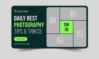 Best photography thumbnail banner design, daily photography tips and tricks thumbnail banner design, fully editable eps 10 file format vector