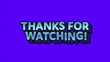 thanks for watching text motion graphics , hand drawn effect, bold, motion graphics, text graphics, HD video