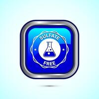 Sulfate free icon design illustration. No sulphate badge label for product warranty, Blue color square button design vector