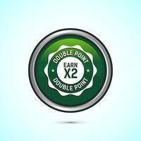 Earn x2 double point icon design illustration. Earn x2 sign symbol for promotion, Green color round button design vector