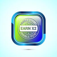 Earn x2 double point icon design illustration. Earn x2 sign symbol for promotion, Glossy square button design vector