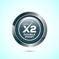 Earn x2 double point icon design illustration. Earn x2 sign symbol for promotion, Gray color round button design vector