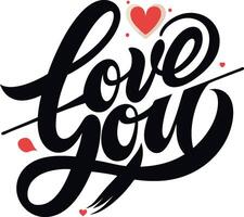 Hand-lettered typography, Love You text, black cursive script, red heart icon, white background, romantic design, bold calligraphy, Valentine's Day card style vector