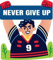 Flat sticker of cheering fan holding never give up banner vector