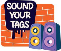 A flat sticker of speakers with sound your tags typography vector