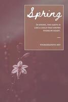 Flower Blooms in Spring Quotes Pinterest Graphic template