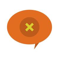 An orange speech bubble with an x on it vector