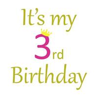 It's my 3rd birthday vector