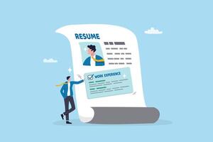Work experience on resume, skill or qualification, biography or expertise, job opportunity, capability or competence, work certification concept, businessman put work experience on applicant resume. vector