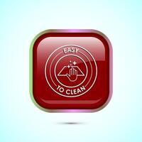 Easy cleaning icon design illustration. Clean surface icon sign symbol, Red color square button design vector