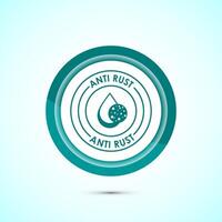 Anti rust icon design illustration. Anti oxidation sign, Rust resistant symbol, Teal color button design vector