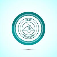 Easy cleaning icon design illustration. Clean surface icon sign symbol, Teal color button design vector