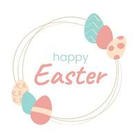 Eggs Happy Easter in round frame. Contour wreath with patterned of holiday elements in soft pastel color. Doodle Greeting card, children poster. Isolated decor. Spring April event. illustration vector