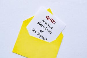 A quiz relating to are you more Lean of Six Sigma. Process improvement question photo