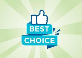 Stylist best choice label, design template vector
