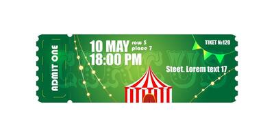 Circus ticket with event details on a green background. Admission pass with red and white striped circus tent, string lights, and bunting flags vector
