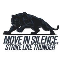 Move in Silence Strike Like Thunder T Shirt Design Angry Panther Illustration vector