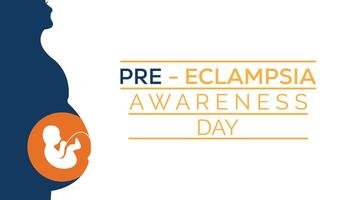 Preeclampsia Awareness Day observed every year in May. Template for background, banner, card, poster with text inscription. vector