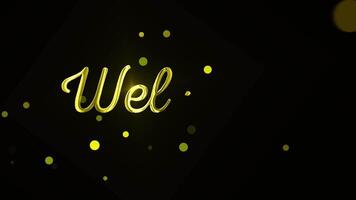 Animated Welcome to my channel handwriting golden with particle shiny video