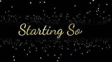 Animated Starting soon handwriting particle background video