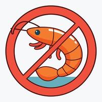 Image of a shrimp with a red circle and diagonal line through it indicating no shrimp vector