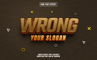 3D gold text effect Wrong with editable slogan on dark wood background. psd