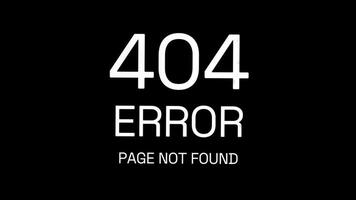 ERROR 404 message with shake noise effect. ERROR 404 notification. video