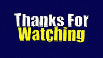 Animated Thanks for Watching End Screen with Bold Hand-Drawn Typography video