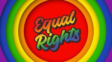 Equal rights. Lettering text on rainbow background in cute paper cut style. The concept of equality of people. Banner or poster calling for the duty to be equal. vector