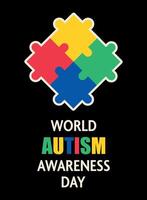 World Autism Awareness Day card or poster. Colorful puzzle and text on a black background. illustration vector
