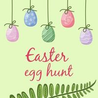 Easter card with invitation to an Easter egg hunt party. Illustration on a green background with hanging painted eggs with patterns and leaf. vector