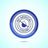 No artificial colors icon design illustration, Artificial color free symbol, Natural product, Blue color button design vector