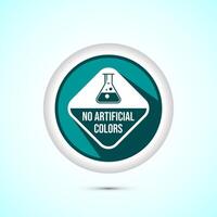 No artificial colors icon design illustration, Artificial color free symbol, Natural product, Teal color shadow button design vector
