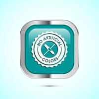 No artificial colors icon design illustration, Artificial color free symbol, Natural product, Teal color square button design vector