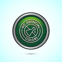 No artificial colors icon design illustration, Artificial color free symbol, Natural product, Green color round button design vector