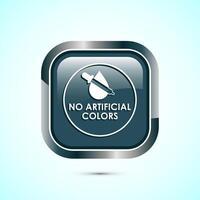 No artificial colors icon design illustration, Artificial color free symbol, Natural product, Gray color square button design vector