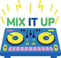 Dj turntable with mix it up text, flat sticker vector