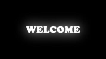 Welcome Flicker Animated Text in White Color. Great for your opening videos