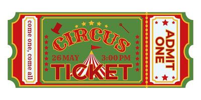 Classic circus ticket with a green and red color scheme, vintage typography, and a circus tent illustration. Admission pass template for fair, carnival, and entertainment event. vector
