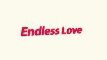 Endless Love Text Animation Dynamic 3D Text Reveal. Romantic Motion Graphics Concept video