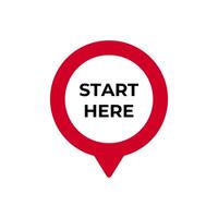 Red pin with start here label symbolizing beginning or direction for new journey vector