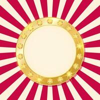 Round golden frame on retro circus background with empty copy space. illustration for casino, amusement park, carnival, funfair and other events and performance vector