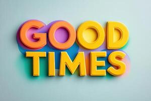 Bright and cheerful minimalist design featuring the phrase good times in bold yellow letters on a pastel background, reflecting joy and summer happiness photo