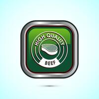 High quality beef icon design illustration, High quality beef meat badge, Fresh meat label, Green color square button design vector
