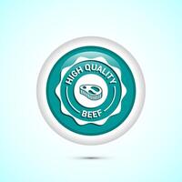High quality beef icon design illustration, High quality beef meat badge, Fresh meat label, Teal color round button design vector