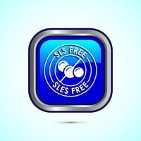 SLS free icon design illustration, SLS and SLES free label badge for web, Blue color square button design vector
