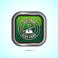 SLS free icon design illustration, SLS and SLES free label badge for web, Green color square button design vector