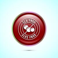 SLS free icon design illustration, SLS and SLES free label badge for web, Red color round button design vector